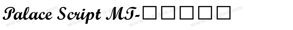 Palace Script MT字体转换